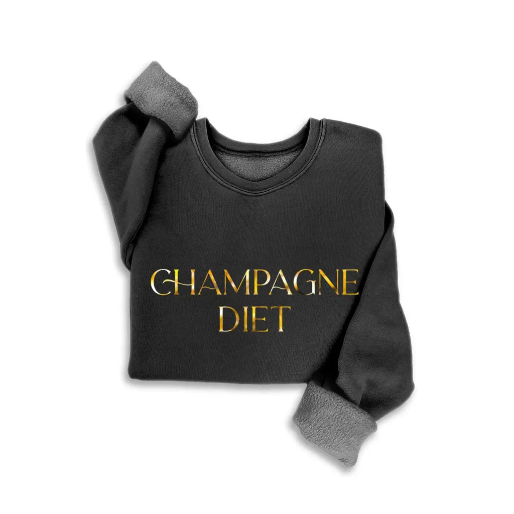 'Champagne Diet' Graphic Sweatshirt