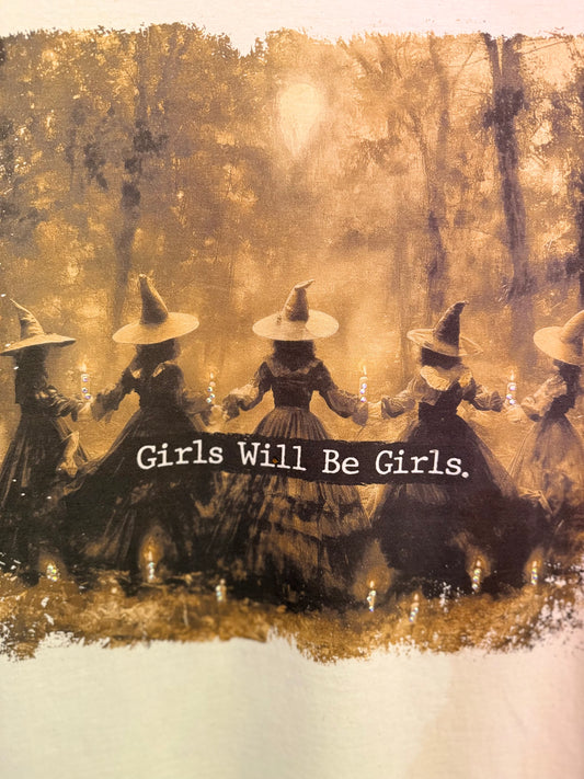 Girls Will Be Girls Graphic Tee