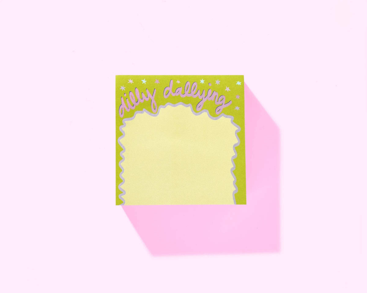 Dilly Dallying Sticky Notes Pad
