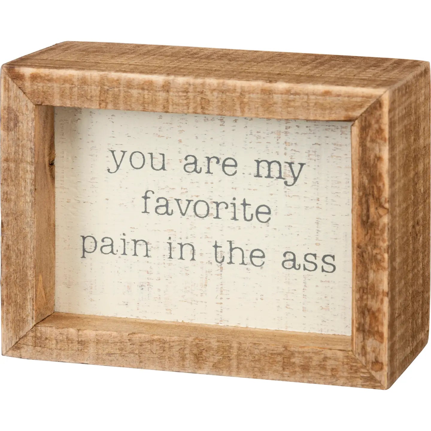 'You Are My Favorite' Inset Box Sign