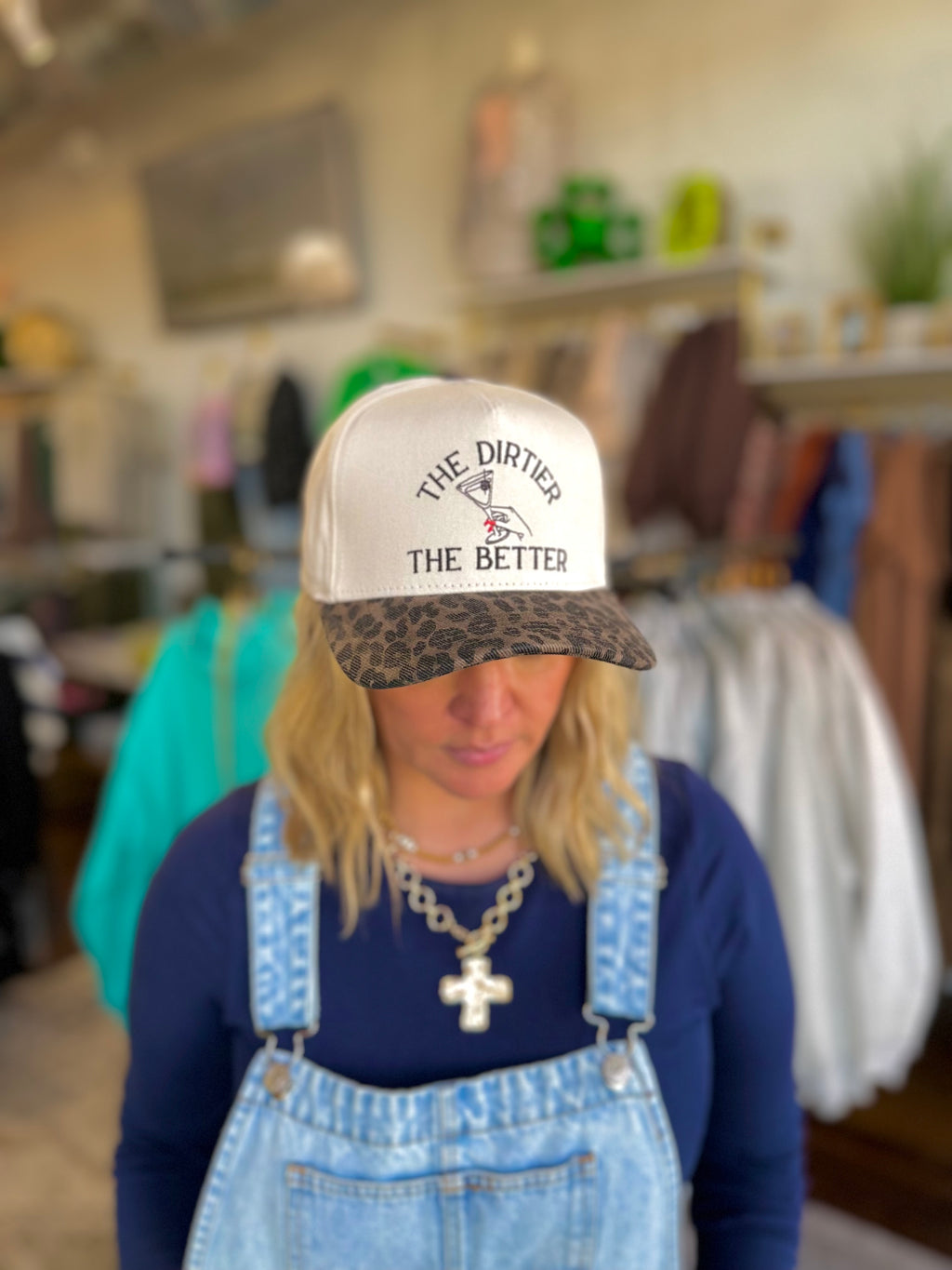 The Dirtier The Better Trucker Hat