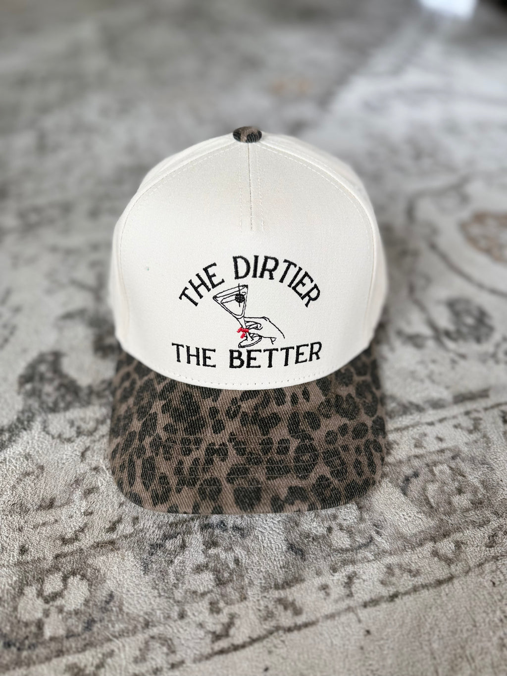 The Dirtier The Better Trucker Hat