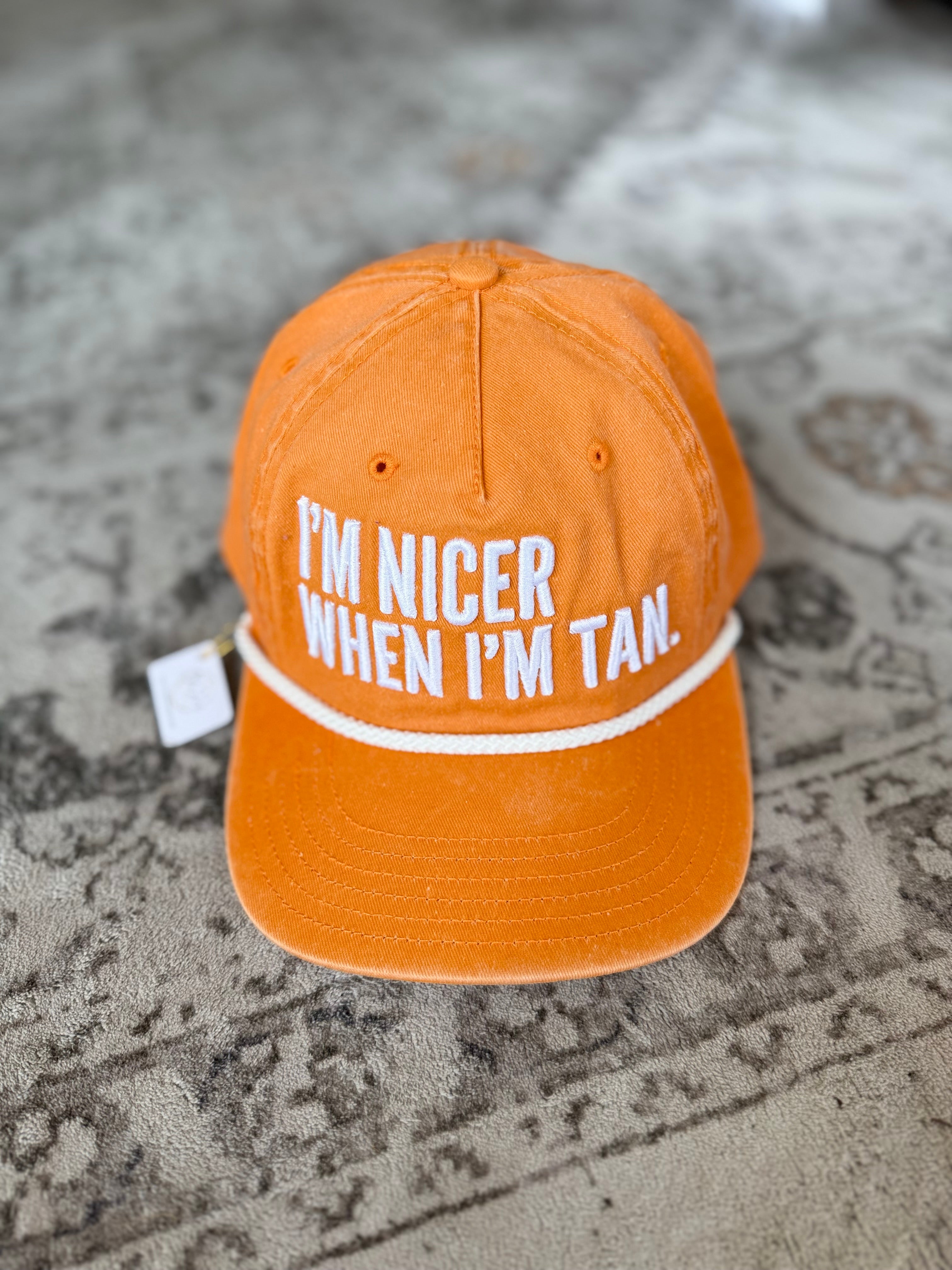 Nicer When I'm Tan Trucker Hat