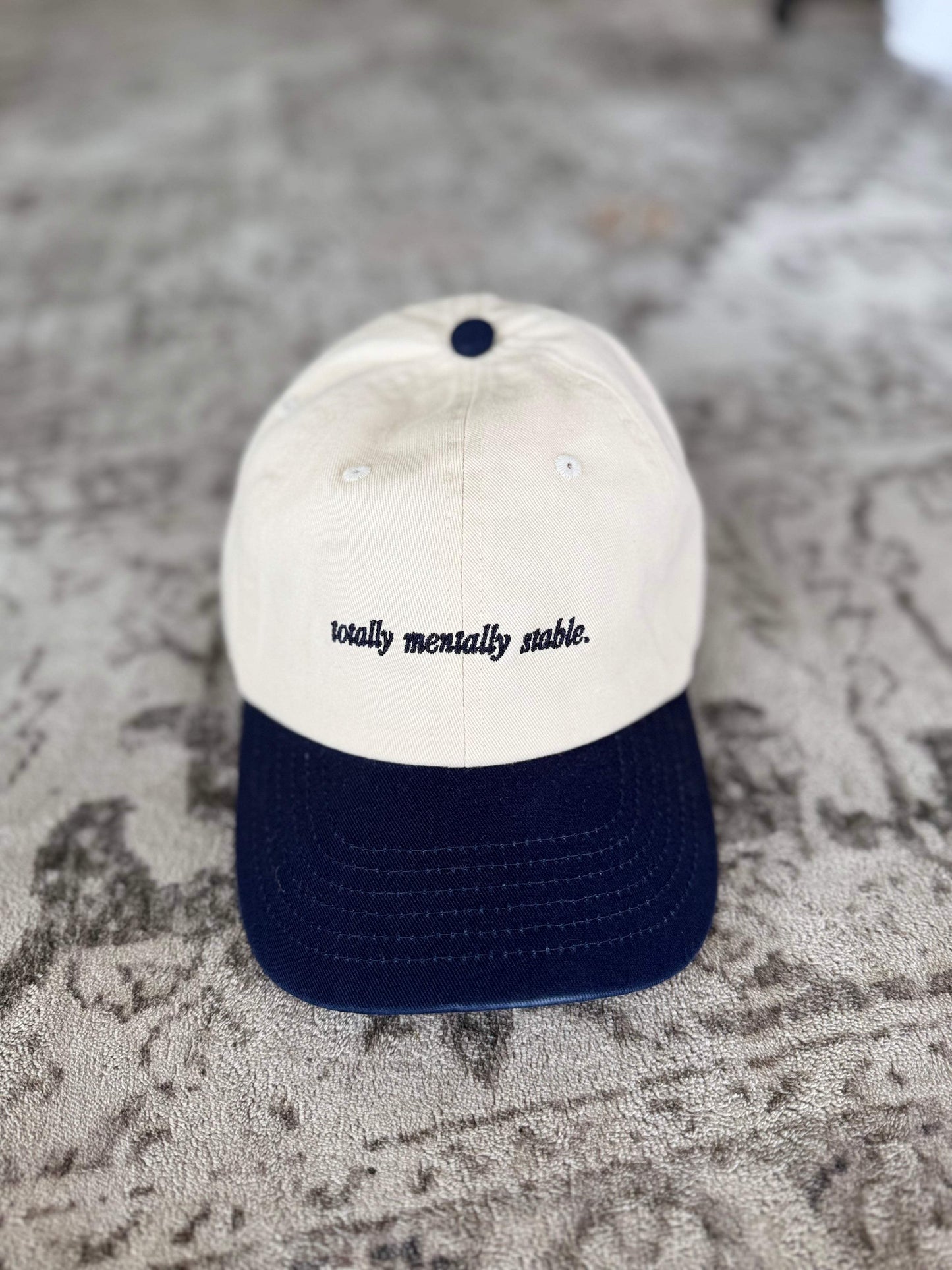 Totally Mentally Stable Trucker Hat