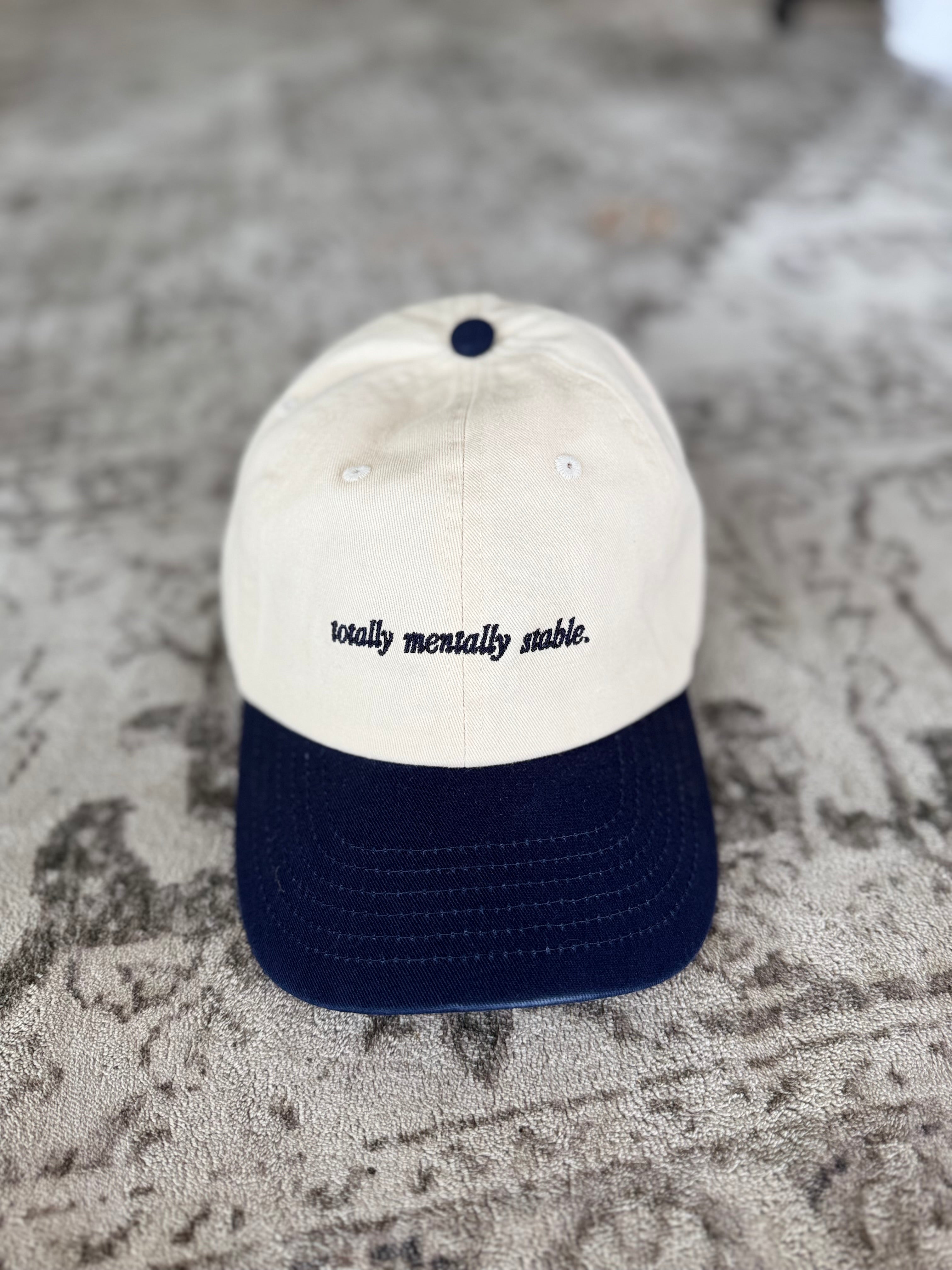 Totally Mentally Stable Trucker Hat