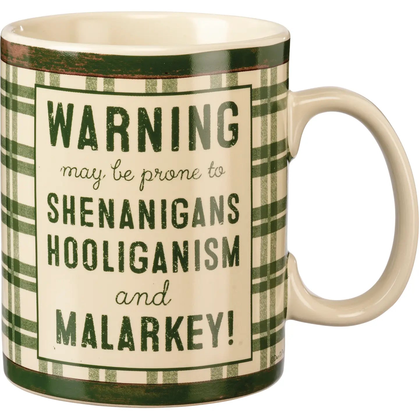 Prone to Shenanigans, Hooliganism, & Malarkey Mug